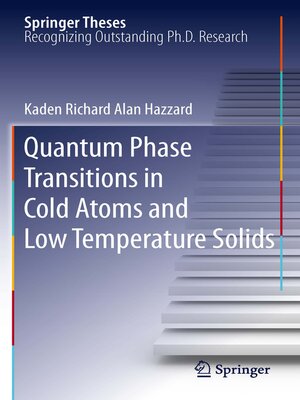cover image of Quantum Phase Transitions in Cold Atoms and Low Temperature Solids